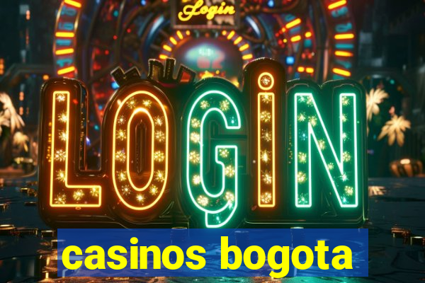 casinos bogota