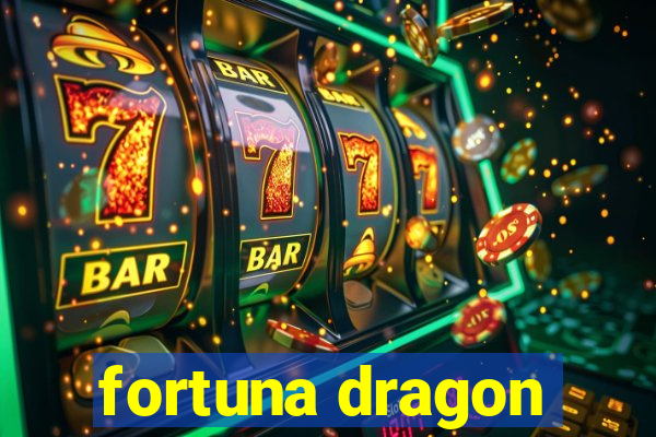 fortuna dragon