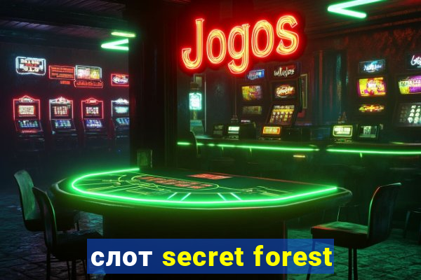 слот secret forest