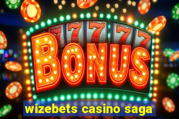 wizebets casino saga