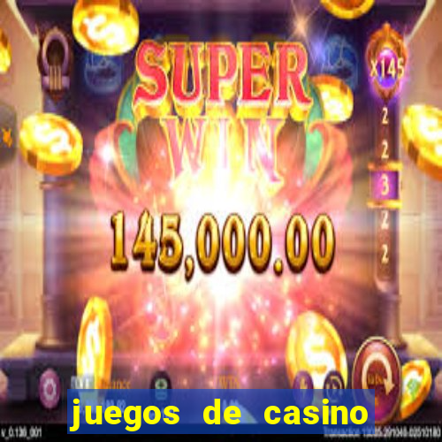 juegos de casino con bonus gratis