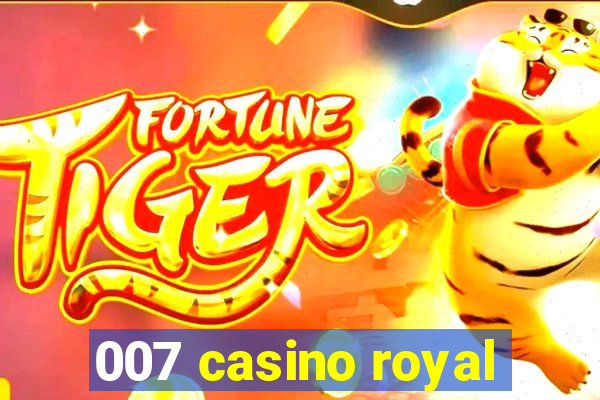 007 casino royal