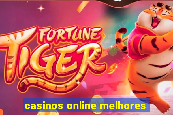 casinos online melhores