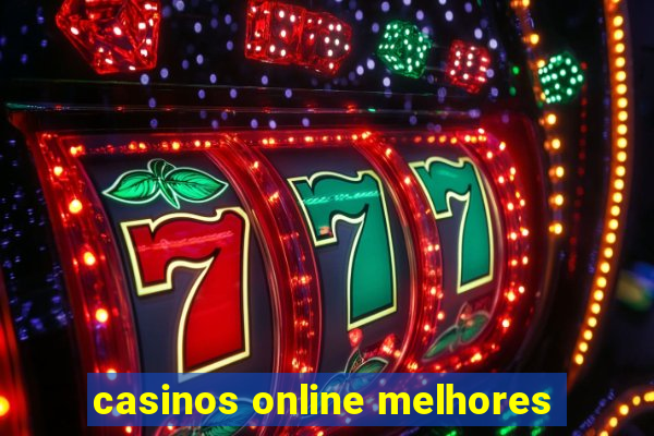 casinos online melhores