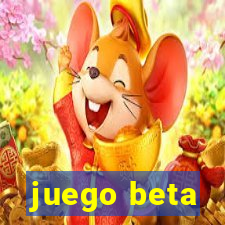 juego beta