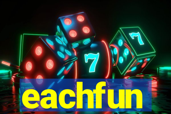 eachfun entertainment limited