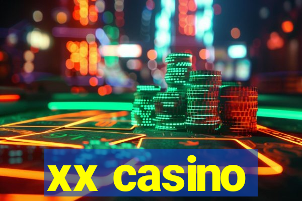 xx casino