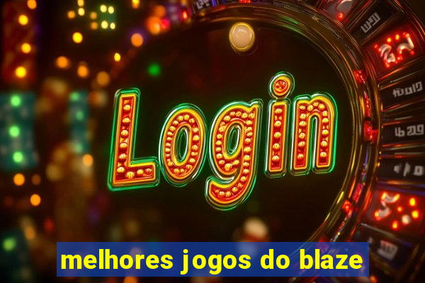 melhores jogos do blaze