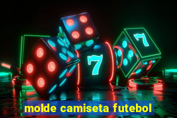 molde camiseta futebol