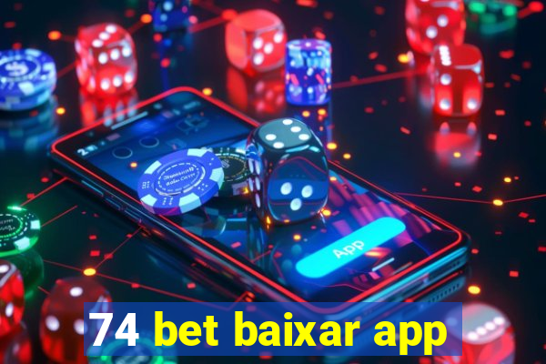 74 bet baixar app