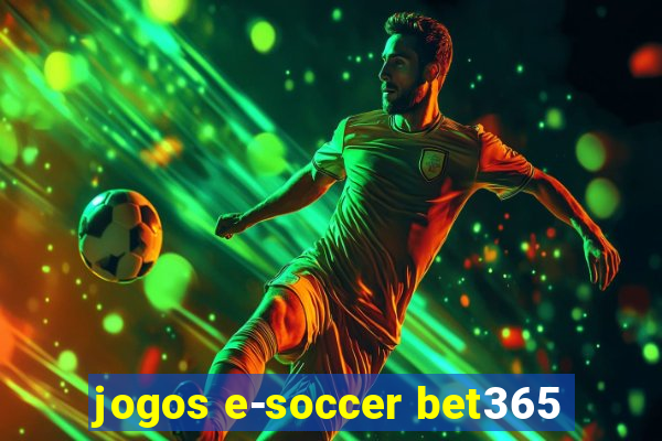 jogos e-soccer bet365