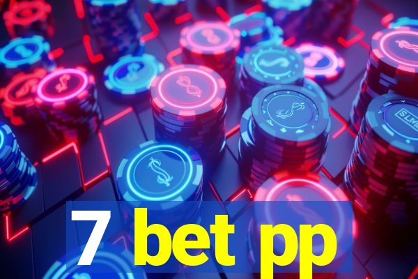 7 bet pp