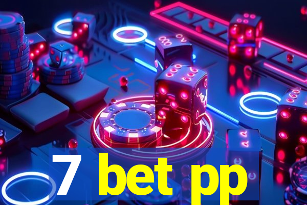 7 bet pp