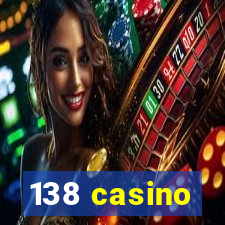 138 casino