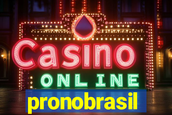 pronobrasil