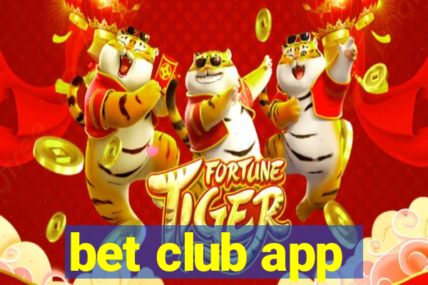 bet club app