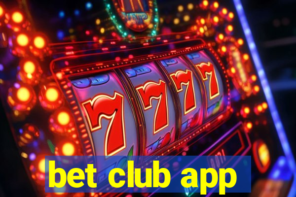 bet club app