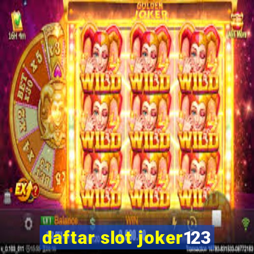 daftar slot joker123