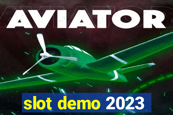 slot demo 2023