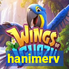 hanimerv