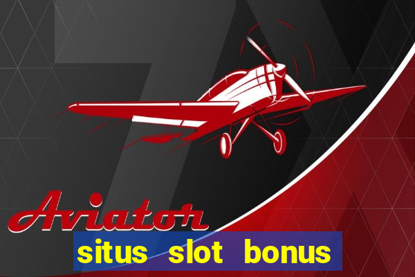 situs slot bonus garansi kekalahan