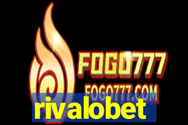 rivalobet