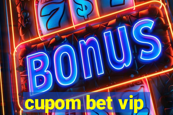 cupom bet vip