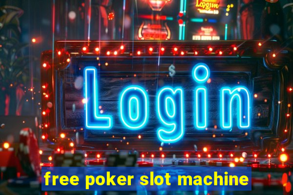 free poker slot machine