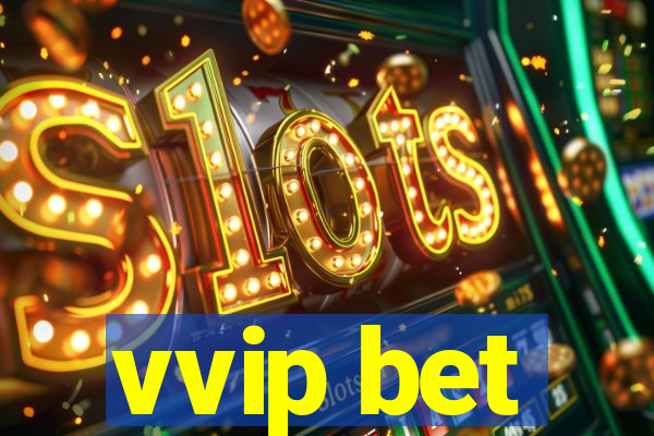 vvip bet