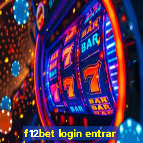 f12bet login entrar