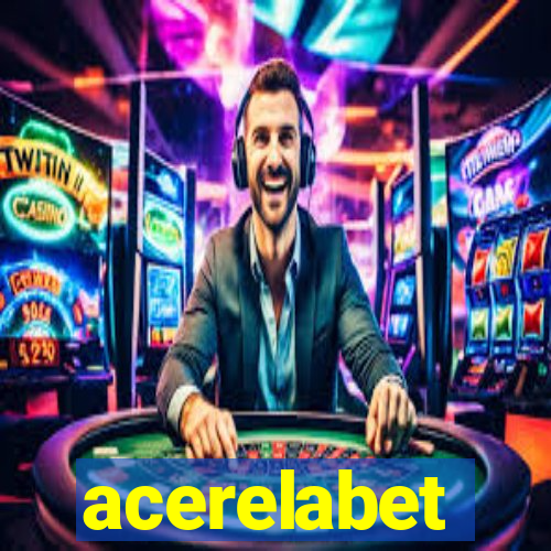 acerelabet