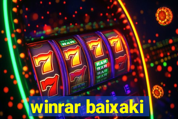 winrar baixaki