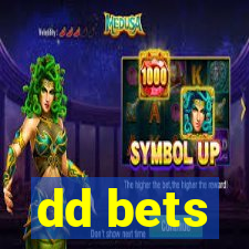 dd bets