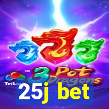 25j bet