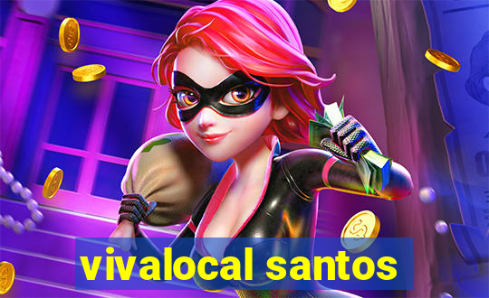 vivalocal santos