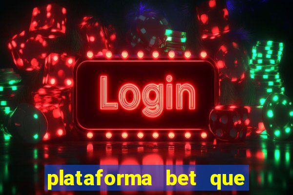 plataforma bet que da bonus no cadastro