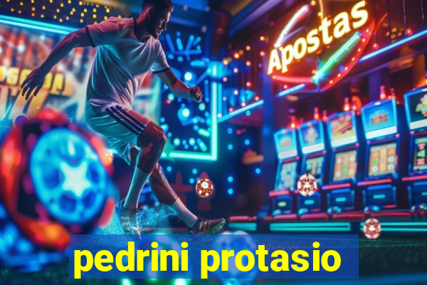 pedrini protasio