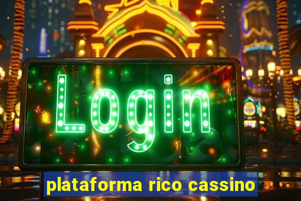 plataforma rico cassino