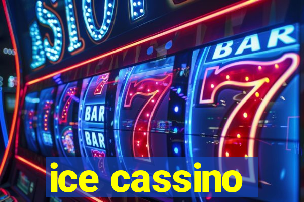 ice cassino