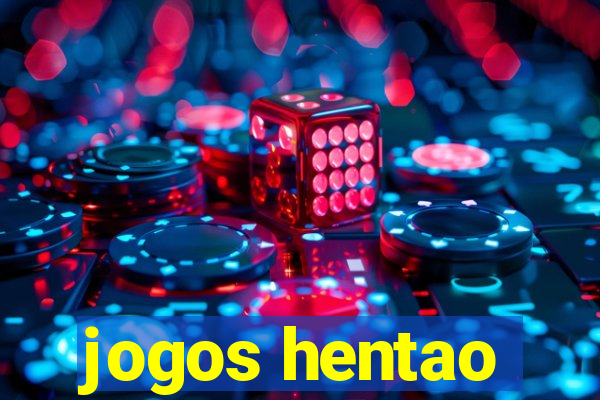 jogos hentao