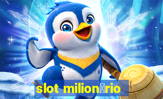 slot milion谩rio