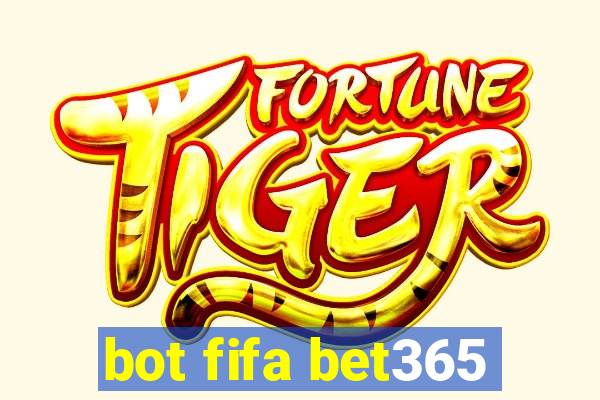 bot fifa bet365