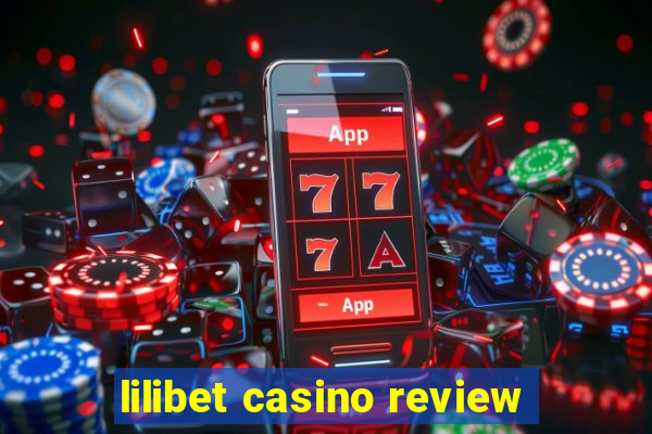 lilibet casino review