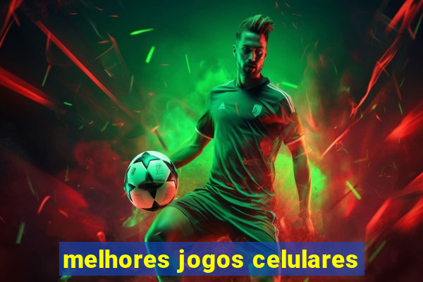 melhores jogos celulares