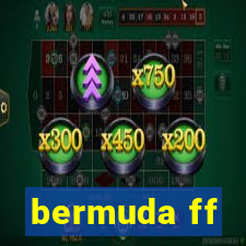 bermuda ff