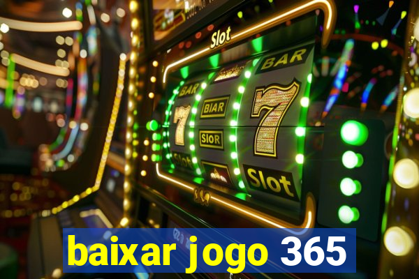 baixar jogo 365