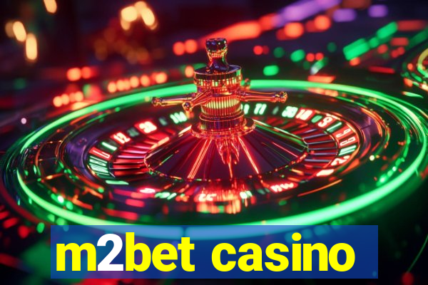 m2bet casino