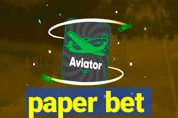 paper bet