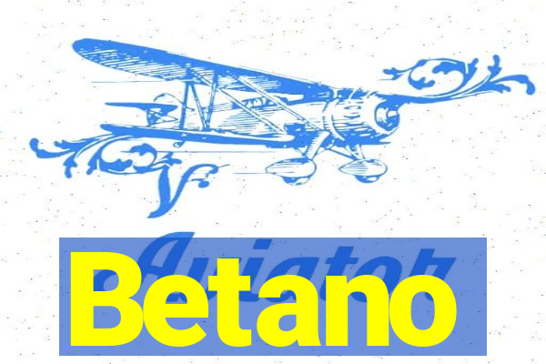 Betano