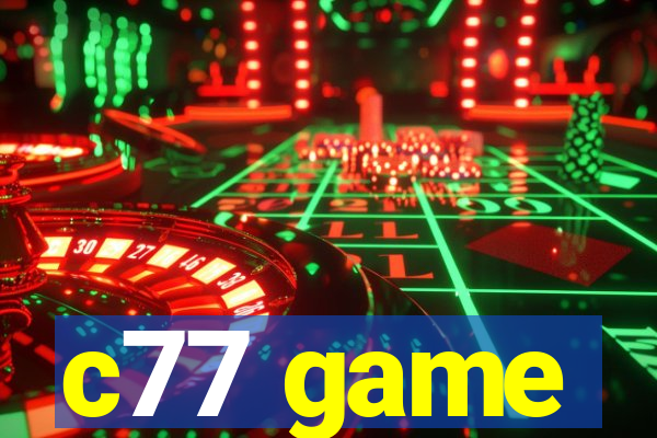 c77 game